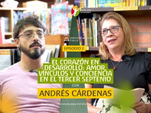 Portada del podcast Vivencias Waldorf: “Amor, vínculos y conciencia en el tercer septenio” con Andrés Cárdenas.